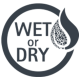 Wet or dry